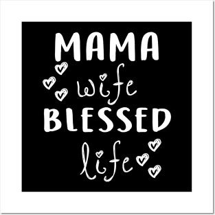 Mama wife blessed life Posters and Art